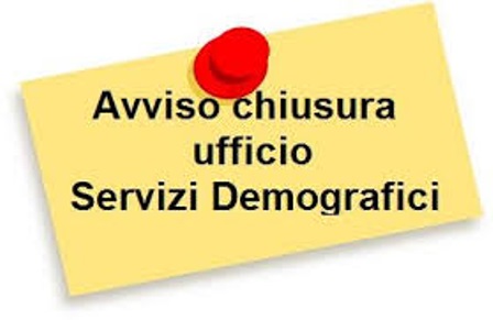 avviso di chiusura ufficio servizi demografici